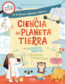 El Profesor Sabueso explica...La ciencia del planeta Tierra
