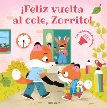 ¡Feliz vuelta al cole, Zorrito!
