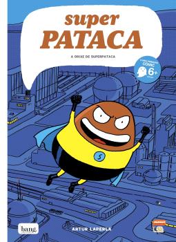 Superpataca 1 A orixe de Superpataca