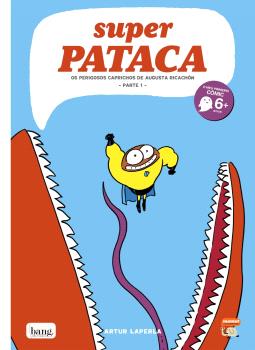Superpataca 8 - Os perigosos caprichos de Augusta Ricachón - parte 1 -