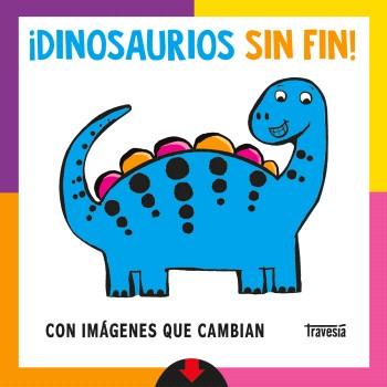 Dinosaurios sin fin