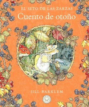 El Seto de las Zarzas. Cuento de otoño (Nueva edición)
