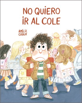 No quiero ir al cole