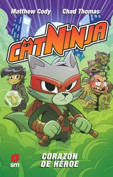 Catninja 6: Corazón de héroe