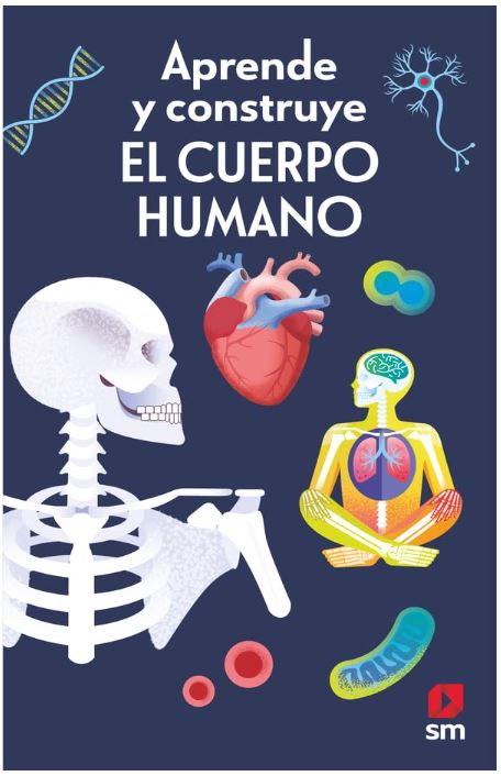 Aprende y construye. El cuerpo humano