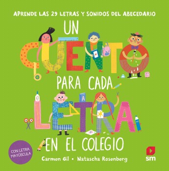 Un cuento para cada letra en el colegio