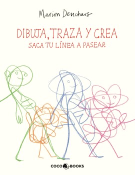 DIBUJA, TRAZA Y CREA - Saca tu línea a pasear