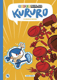 Superninja Kururo y el braalete maestro