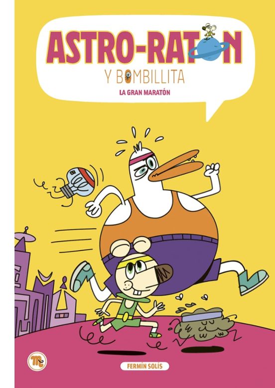 Astro-Ratón y Bombillita 07: La gran maratón