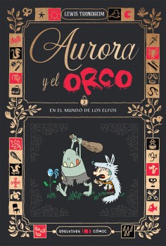 Aurora y el Orco 2 : En el mundo de los elfos