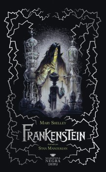 Frankenstein o el moderno Prometeo