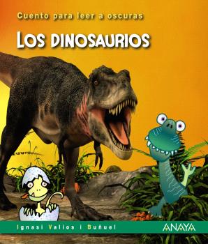 Los dinosaurios. Cuento para leer a oscuras