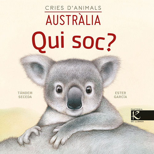 Qui soc? Cries d'animals - Australia