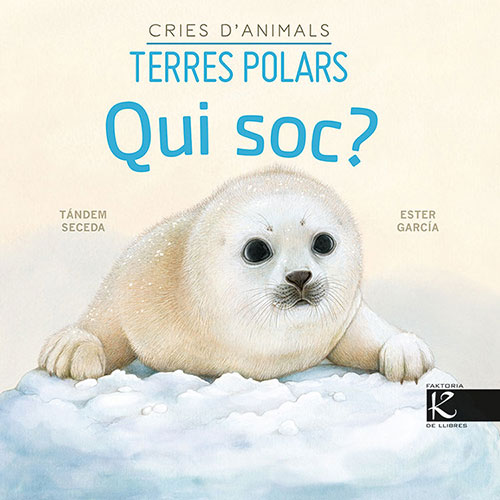 Qui soc? Cries d’animals - Terres polars