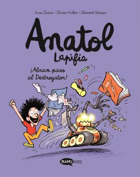 Anatol Lapifia Vol.7 ¡Abran paso al destroyador!