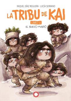 La tribu de Kai. 2.El nuevo mundo