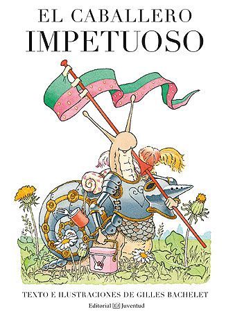 El caballero impetuoso
