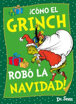 ¡Cómo el Grinch robó la Navidad! (Dr. Seuss)