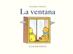 Trombolina y Mucholío: La ventana