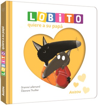 Lobito quiere a su papá