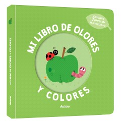 Mi libro de olores y colores. La naturaleza